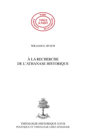 A LA RECHERCHE DE L'ATHANASE HISTORIQUE